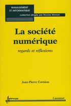 Le num&eacute;rique, sa vie, son oeuvre
