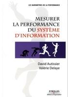 Evaluer et optimiser la contribution du SI &agrave; la valeur ajout&eacute;e